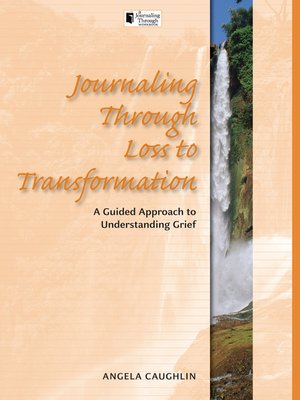 cover image of Journaling Through Loss to Transformation